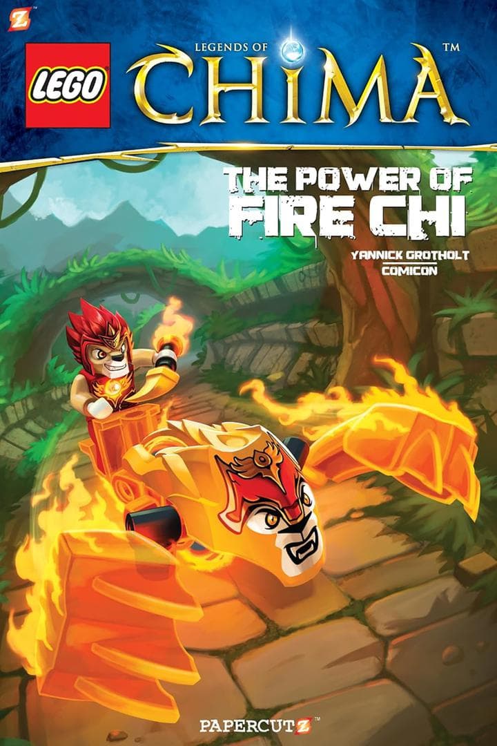 Legends of Chima: Volume 4: The Power of Fire Chi