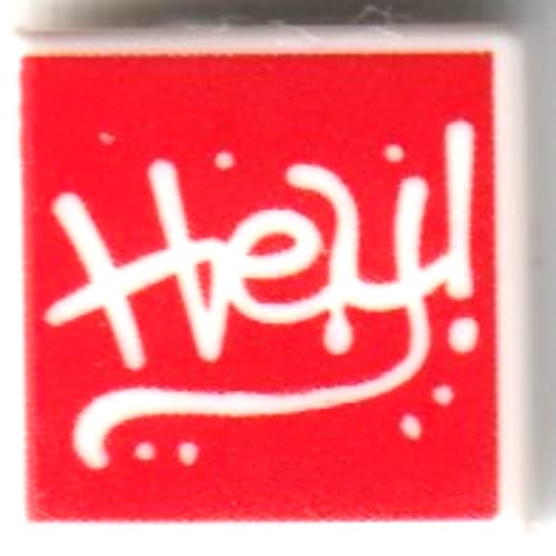 Tile 1 x 1 with White 'Hey!' on Red Background print